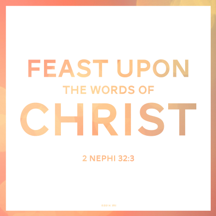 A white background with a peach border combined with the words of 2 Nephi 32:3.
