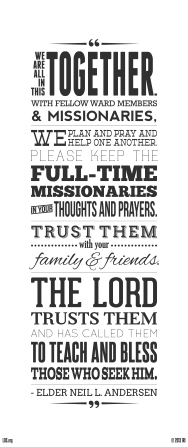 A white background with a quote by Elder Neil L. Andersen: “Please keep the full-time missionaries in your thoughts and prayers.”