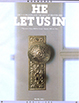 He Let Us In, Apr. 1986