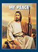 My Peace I Give unto You, Jan. 2002