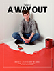 There Is a Way Out, Aug. 2011