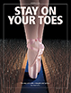 Stay on Your Toes, Oct. 2011