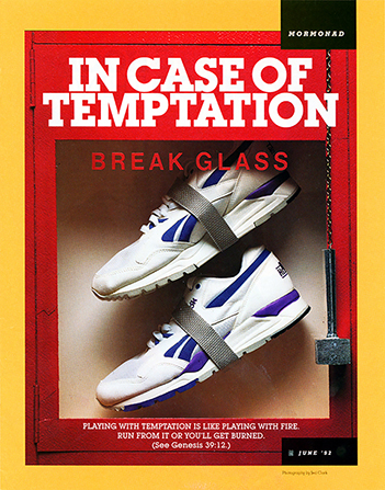 An image of a pair of tennis shoes inside a glass fire extinguisher box, paired with the words “In Case of Temptation, Break Glass."