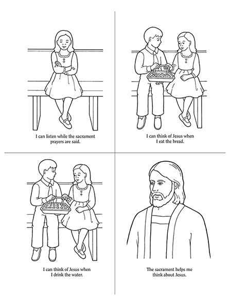 Illustrations of a girl being reverent, children taking the sacrament, and Jesus Christ—all coupled with simple teachings about the sacrament.