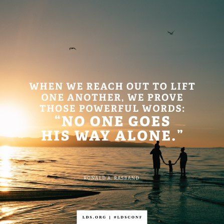 A photograph of a family at the beach combined with a quote by Elder Rasband: “‘No one goes his way alone.’”
