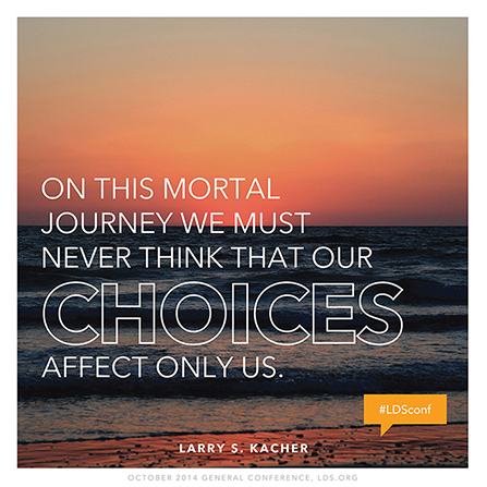 An image of the sun setting over the ocean, with a quote by Elder Larry S. Kacher: â€œWe must never think that our choices affect only us.â€