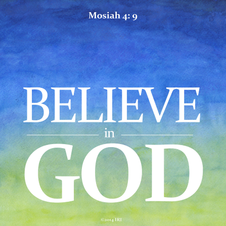A colorful blue and green background paired with the words found in Mosiah 4:9.