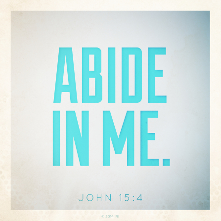 A white and blue gradient background with the words from John 15:4 printed over the top.