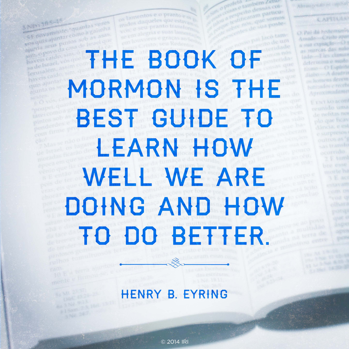 President Henry B Eyring Book  of Mormon  Summer