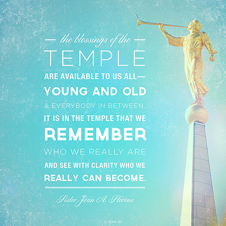 An image of the angel Moroni on top of the temple, combined with a quote from Sister Jean A. Stevens: “The blessings of the temple are available to us all.”