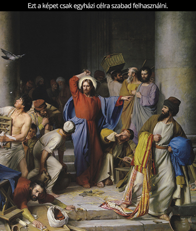 Jézus megtisztítja a templomot