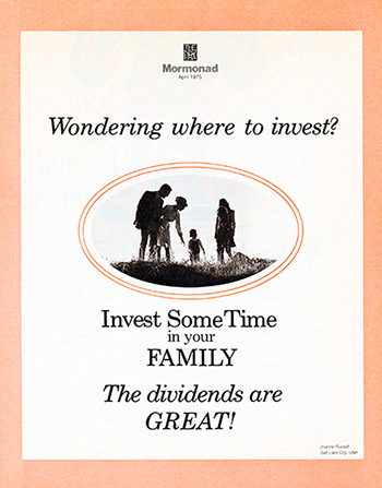 A poster showing a sketch of a family and the words, â€œWondering where to invest? Invest some time in your family. The dividends are great!â€