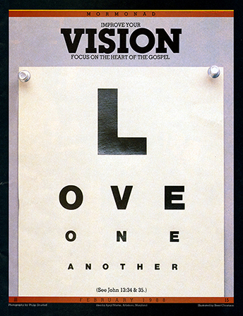 A conceptual photograph showing an eye test poster with the letters spelling “Love one another,” paired with the words “Improve Your Vision.”